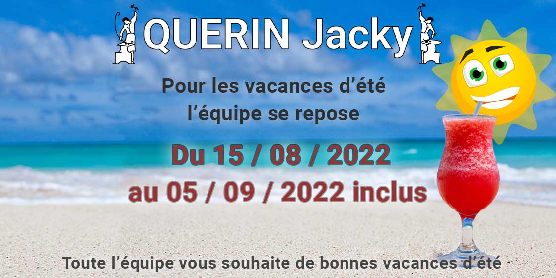 Congés d&rsquo;été, fermeture du 15 août au 05 septembre 2022